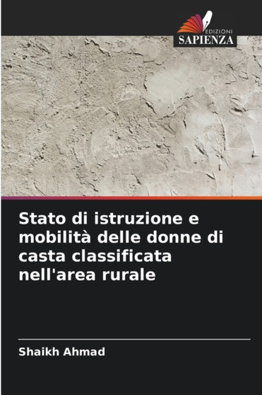 Stato di istruzione e mobilita delle donne di casta classificata nell'area rurale