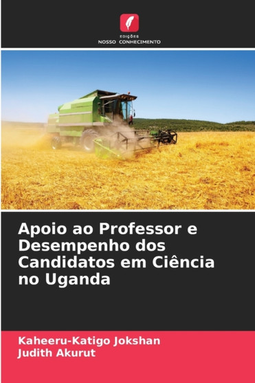 Apoio ao Professor e Desempenho dos Candidatos em Ciencia no Uganda