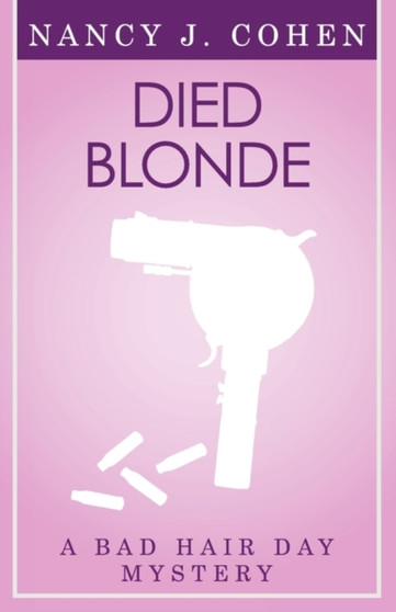 Died Blonde (Bad Hair Day Mystery 6)