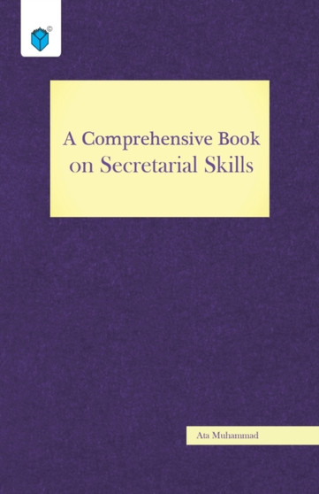 A Comprehensive Book on Secretarial Skills