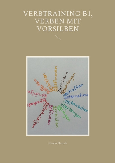 Verben mit Vorsilben : Verbtraining B1