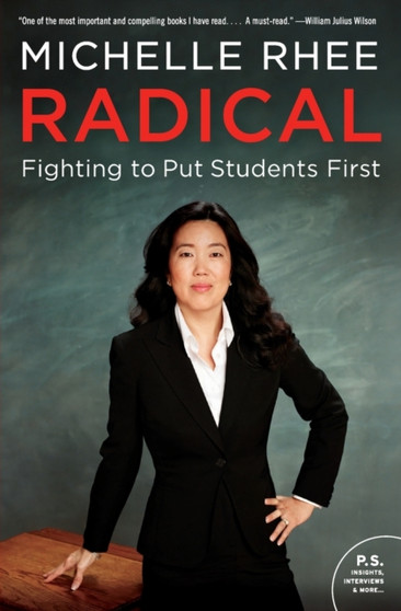 Radical : Fighting to Put Students First