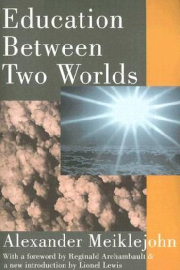 Education Between Two Worlds