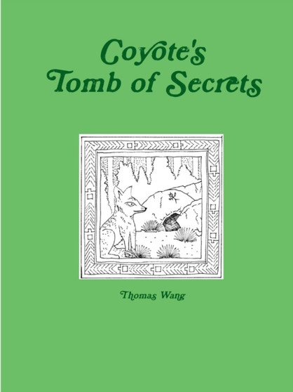 Coyote's Tomb of Secrets