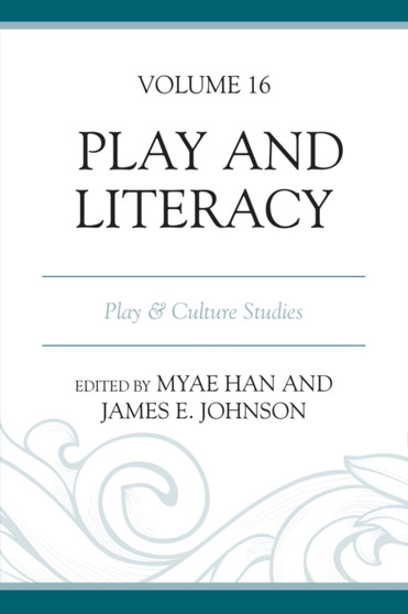 Play and Literacy : Play  Culture Studies