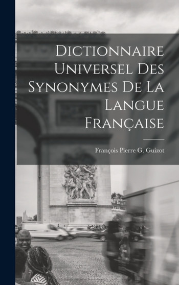 Dictionnaire Universel Des Synonymes De La Langue Francaise