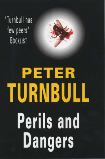 Perils and Dangers
