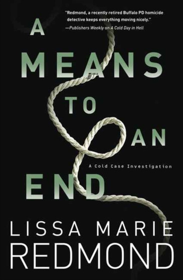 A Means to An End : A Cold Case Investigation Book 3