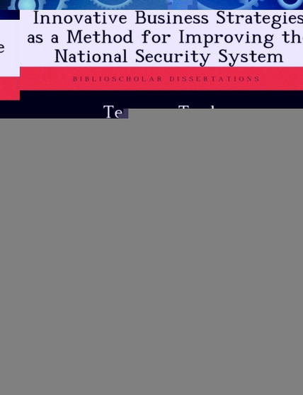 Innovative Business Strategies as a Method for Improving the National Security System