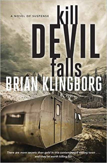 Kill Devil Falls : A Novel of Suspense