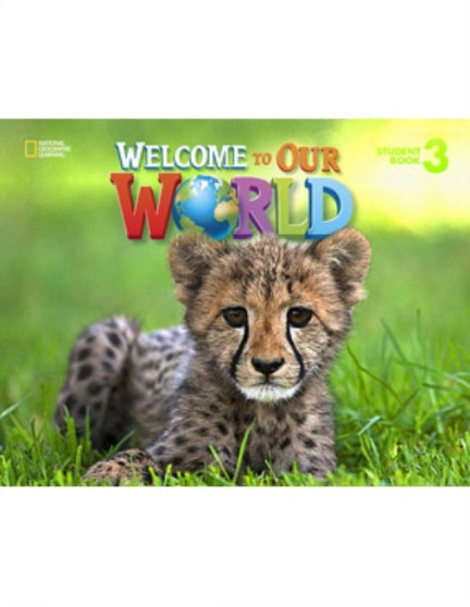 Welcome to Our World 3 : American English