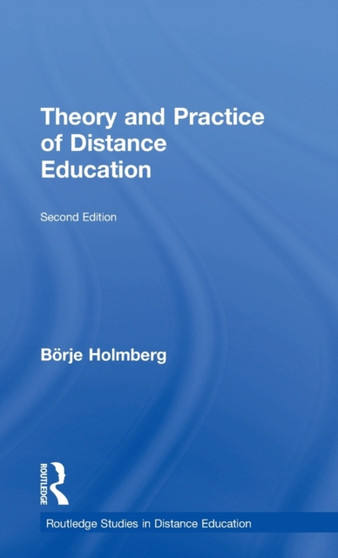Theory and Practice of Distance Education