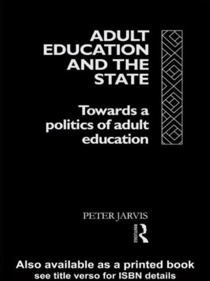 Adult Education and the State : Towards a Politics of Adult Education