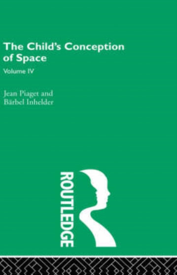 Child's Conception of Space : Selected Works vol 4