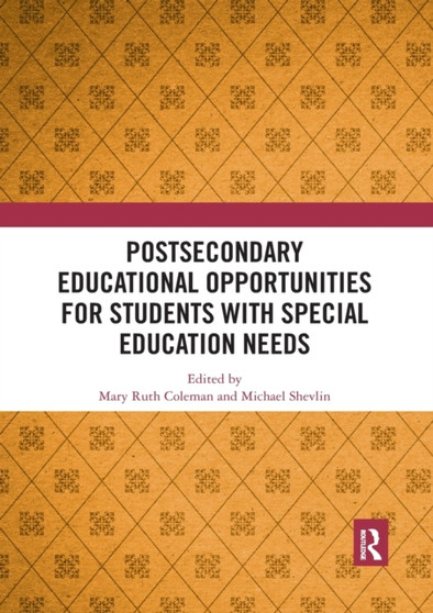 Postsecondary Educational Opportunities for Students with Special Education Needs