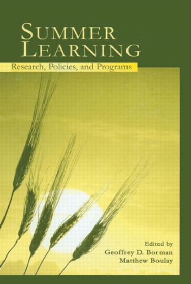 Summer Learning : Research, Policies, and Programs