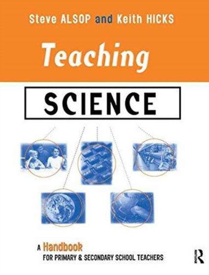 Teaching Science : A Handbook for Primary and Secondary School Teachers