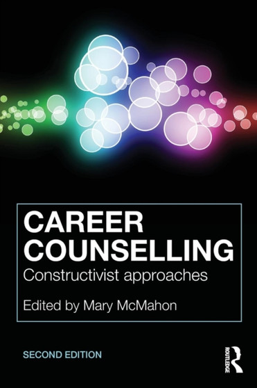 Career Counselling : Constructivist approaches