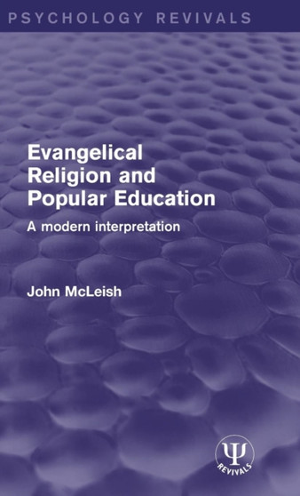 Evangelical Religion and Popular Education : A Modern Interpretation