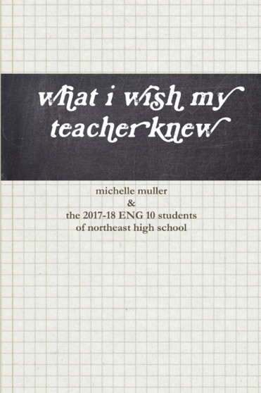 what i wish my teacher knew