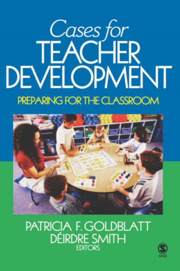 Cases for Teacher Development : Preparing for the Classroom