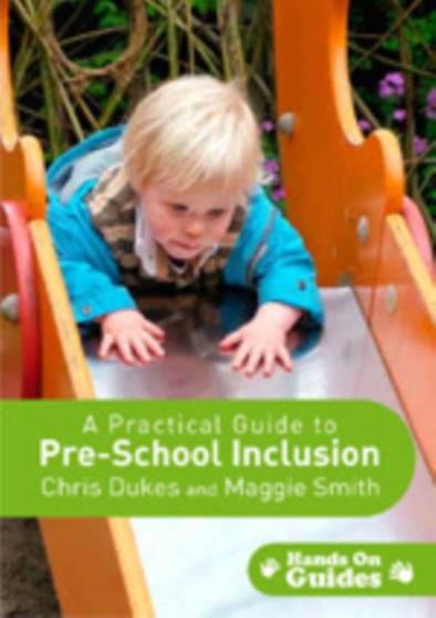 A Practical Guide to Pre-school Inclusion