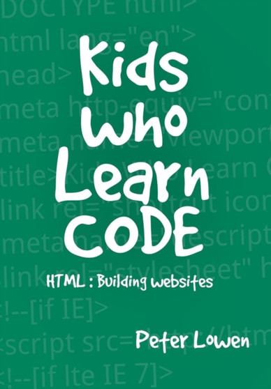 Kids Who Learn Code : HTML