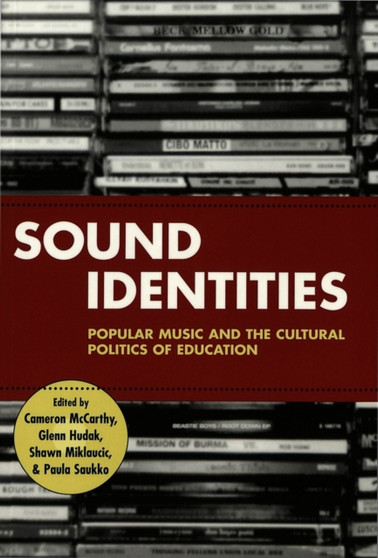 Sound Identities : Popular Music and the Cultural Politics of Education : 96