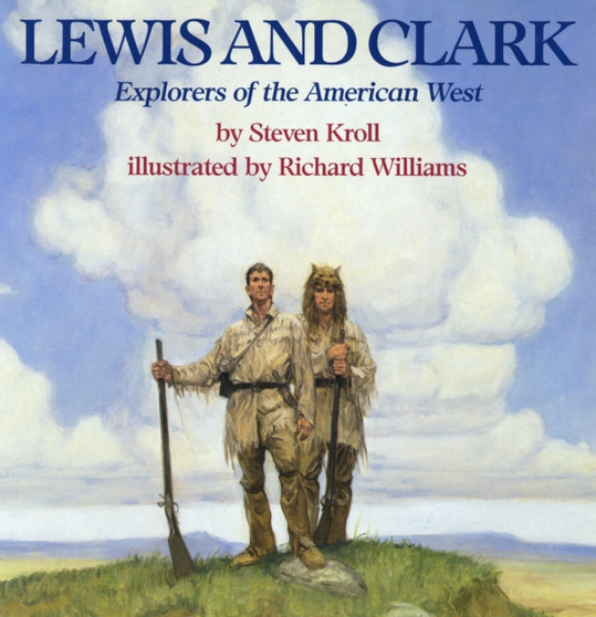 Lewis and Clark : Explorers of the American West