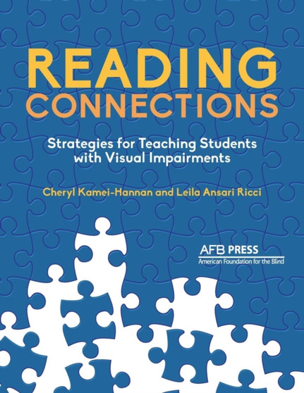 Reading Connections : Strategies for Teaching Students with Visual Impairments