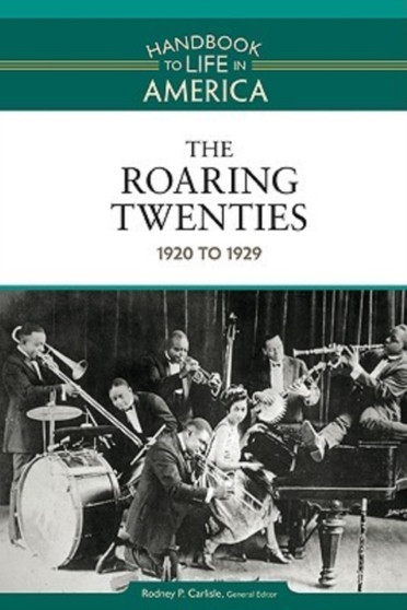 The Roaring Twenties : 1920 to 1929