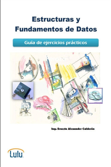 Estructuras y Fundamentos de Datos. Guia de ejercicios practicos
