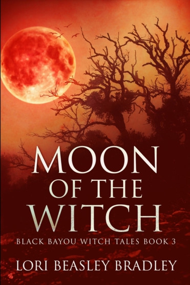 Moon of the Witch : Large Print Edition