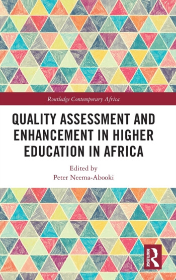 Quality Assessment and Enhancement in Higher Education in Africa