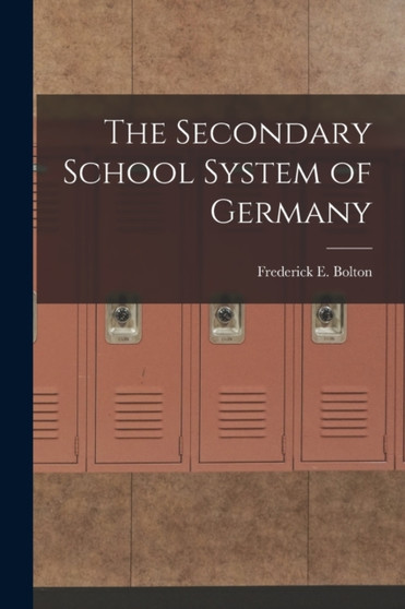 The Secondary School System of Germany