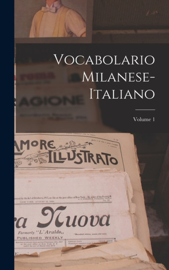 Vocabolario Milanese-Italiano; Volume 1