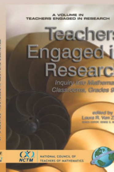 Teachers Engaged in Research : Inquiry in Mathematics Classrooms, Grades 9-12