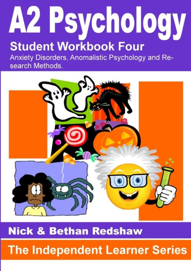 3.3 Psya4 Workbook - Anxiety Disorder, Anomalistic Psychology,  Research Methods