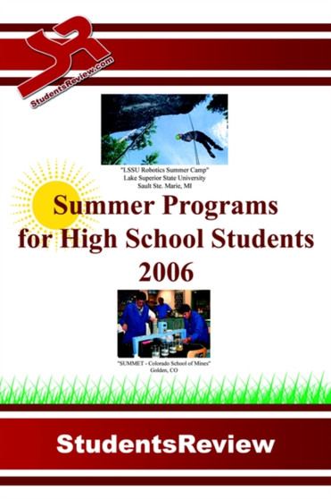 Summer Programs for High School Students : 2006