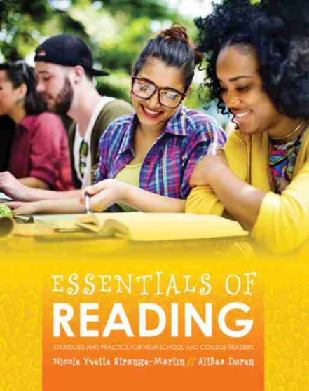 Essentials of Reading: Strategies and Practice for High School and College Readers