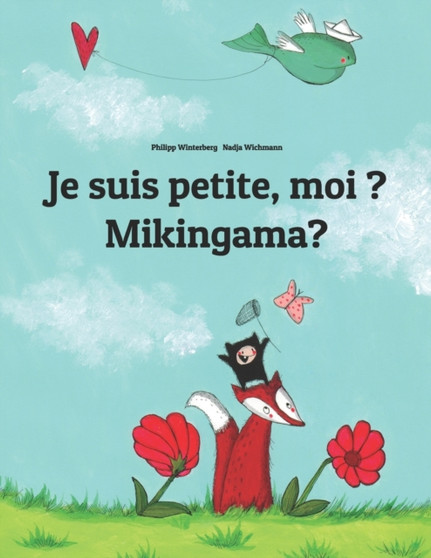 Je suis petite, moi ? Mikingama? : Un livre d'images pour les enfants (Edition bilingue francais-groenlandais)