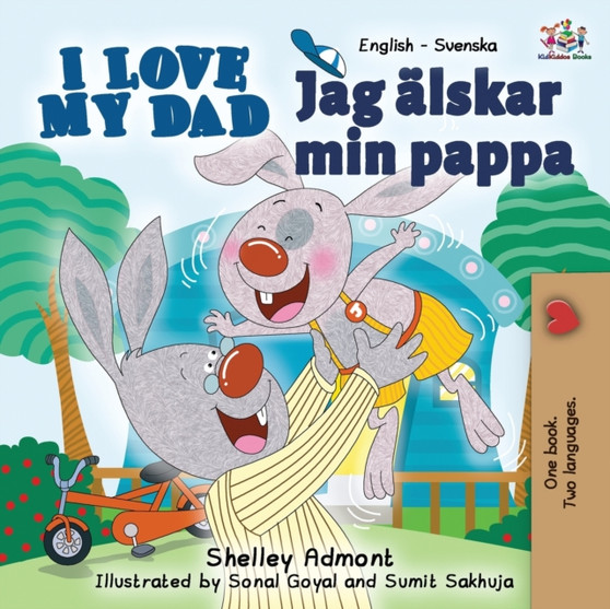 I Love My Dad : English Swedish Bilingual Edition
