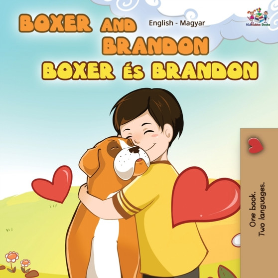 Boxer and Brandon (English Hungarian children's book) : Hungarian Kids Book