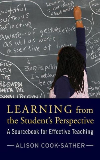 Learning from the Student's Perspective : A Sourcebook for Effective Teaching