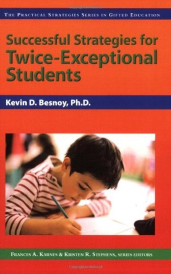 Successful Strategies for Twice-Exceptional Students