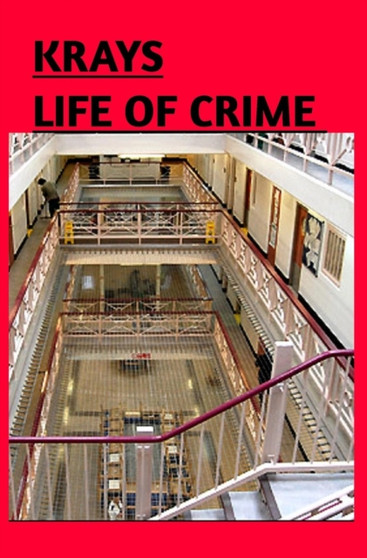 Krays Life of Crime