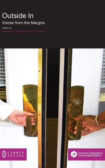 Outside In : Voices from the Margins Outside In : Voices from the Margins