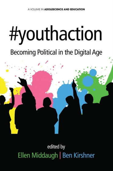 youthaction : Becoming Political in the Digital Age