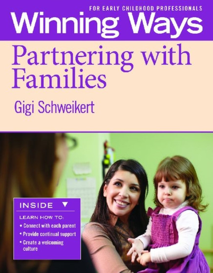 Partnering with Families : Winning Ways for Early Childhood Professionals