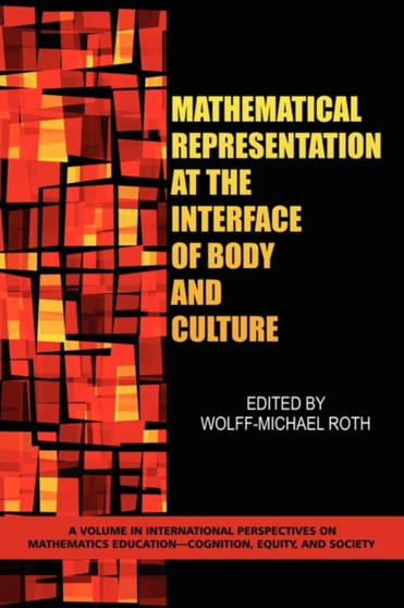 Mathematical Representation at the Interface of Body and Culture